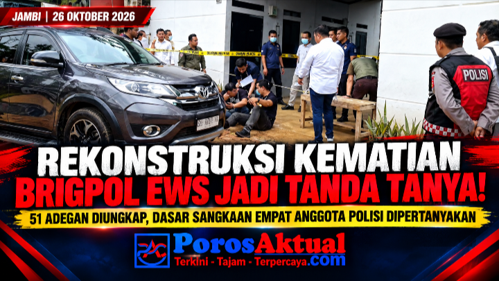 REKONSTRUKSI KEMATIAN BRIGPOL EWS JADI TANDA TANYA! 51 ADEGAN DIUNGKAP, DASAR SANGKAAN EMPAT ANGGOTA POLISI DIPERTANYAKAN